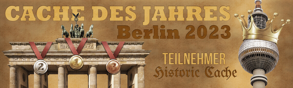 Historischer Cache des Jahres 2023 von Berlin Teilnehmerbanner
