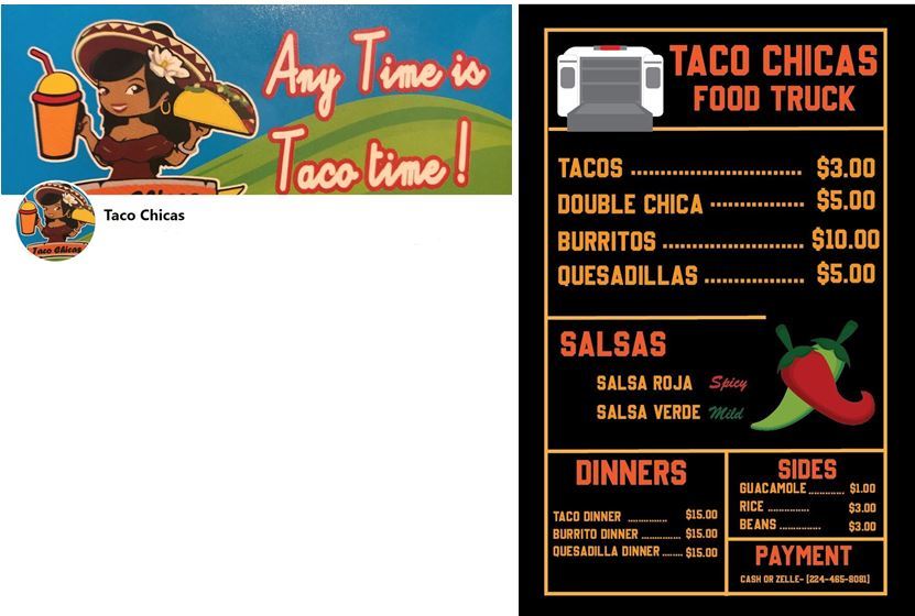 Taco Chicas menu. Tacos $3.00, Burritos $10, Quesadillas $5, Taco, burrito or quesadilla dinners $15 apiece